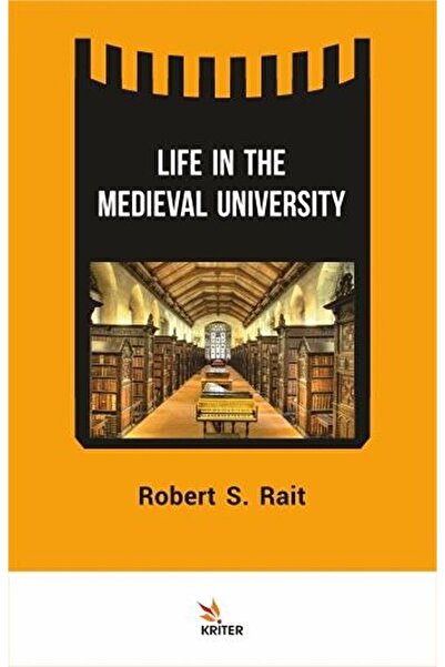 Kriter Yayınları الحياة في جامعة العصور الوسطى / روبرت س. رايت /