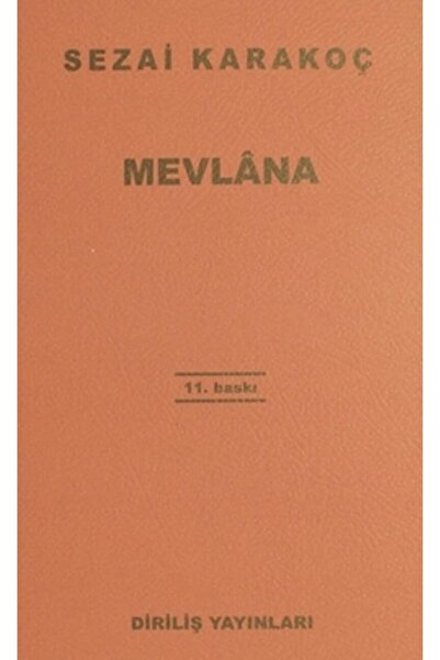 Diriliş Yayınları Mevlana / Sezai Karakoç / / 9789123441624