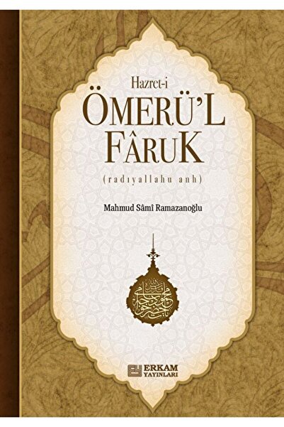 Erkam Yayınları Hazreti Ömer'ül Faruk / Mahmud Sami Ramazanoğlu / / 978975673...
