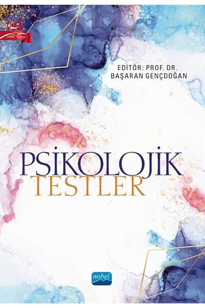 Nobel Akademik Yayıncılık Psikolojik Testler / Kolektif / / 9786254172052