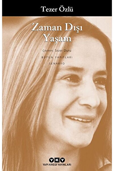 Yapı Kredi Yayınları Zaman Dışı Yaşam
