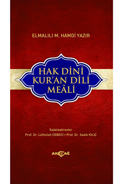 Akçağ Yayınları 9789753387415 HAK DİNİ KURAN DİLİ MEALİ HAFIZ BOY (14*20) ŞAM...