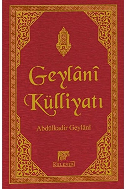 Genel Markalar Geylani Külliyatı (deri Cilt-şamua) / Abdülkadir Geylani / / 9...
