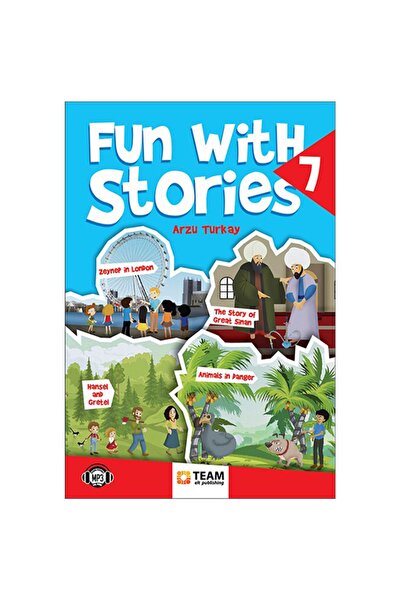 Team Elt Publishing Fun with Stories Level 7 / Arzu Turkay / TEAM Elt Publish...