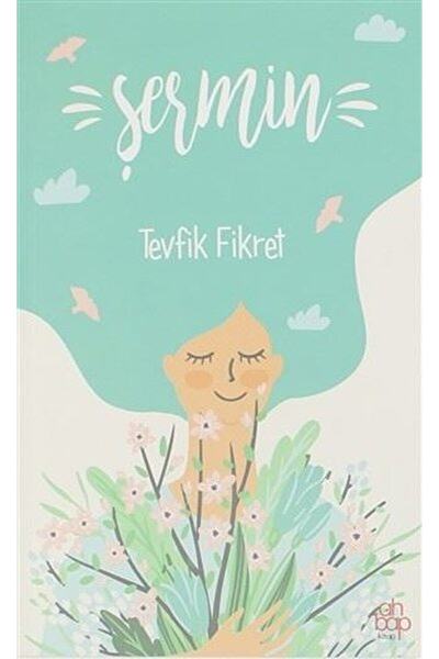 Ahbap Kitap Şermin / Tevfik Fikret / / 9786058028821