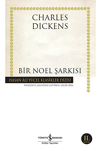 TÜRKİYE İŞ BANKASI KÜLTÜR YAYINLARI Bir Noel Şarkısı / Charles Dickens / / 9786254051821