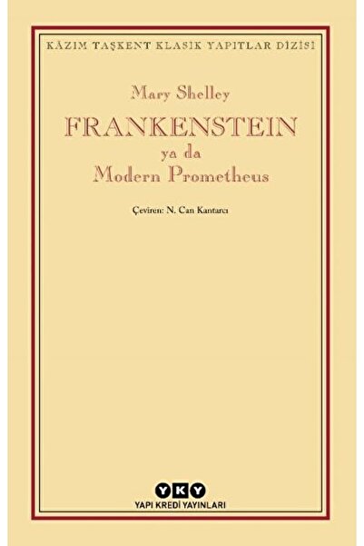 Yapı Kredi Yayınları Frankenstein Ya Da Modern Prometheus / Mary Shelley / / ...