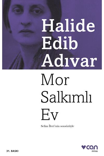 Can Yayınları Mor Salkımlı Ev / Halide Edib Adıvar / / 9789750723339