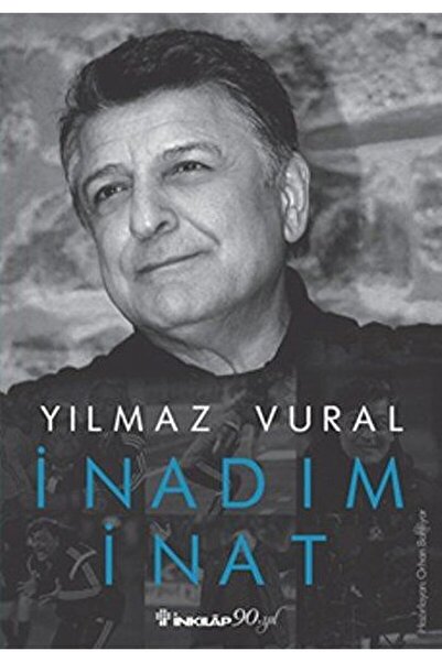 İnkılap Kitabevi Inadım Inat / Yılmaz Vural / / 9789751037688
