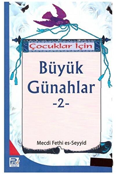 Karınca & Polen Yayınları Çocuklar Için Büyük Günahlar - 2 / Mecdi Fethi Es-s...