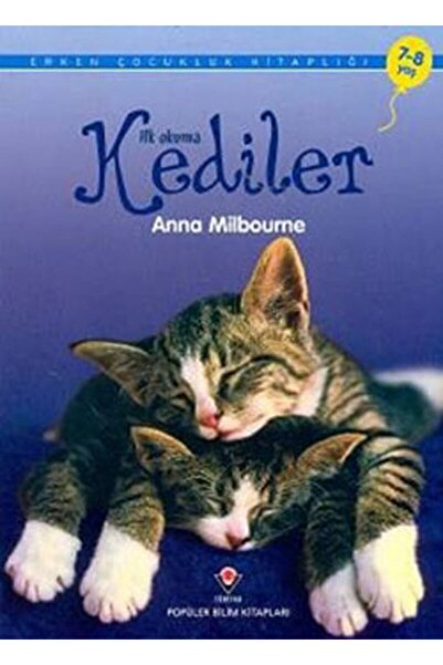 Tübitak Yayınları Ilk Okuma - Kediler / Anna Milbourne / / 9789754034189