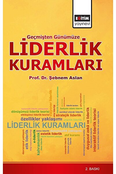 Genel Markalar Geçmişten Günümüze Liderlik Kuramları / / 9786055176297