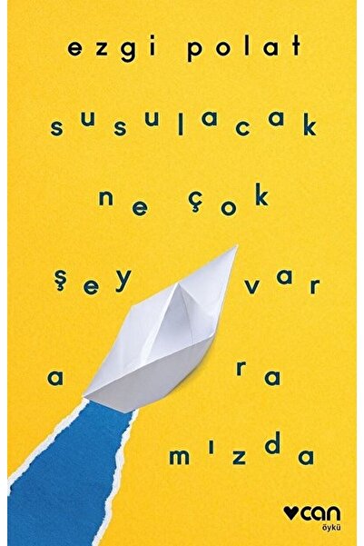 CAN Susulacak Ne Çok Şey Var Aramızda / Ezgi Polat / / 9789750735387