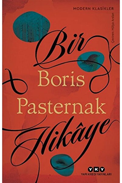 Yapı Kredi Yayınları Bir Hikaye / Boris Pasternak / / 9789750848254