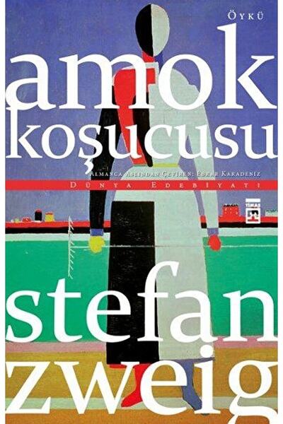 Timaş Yayınları Amok Koşucusu / Stefan Zweig / / 9786050825411
