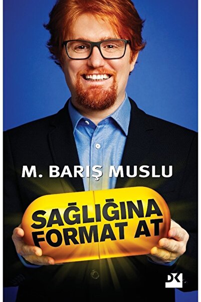 Doğan Kitap Sağlığına Format At / M. Barış Muslu / / 9786258344493