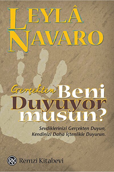 Remzi Kitabevi Gerçekten Beni Duyuyor Musun? / Leyla Navaro / / 9789751408068