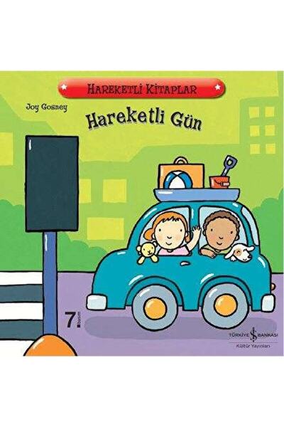 TÜRKİYE İŞ BANKASI KÜLTÜR YAYINLARI Hareketli Gün / Joy Gasney / / 9789944889650