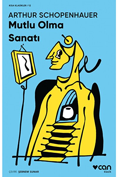 Can Yayınları Mutlu Olma Sanatı / Arthur Schopenhauer