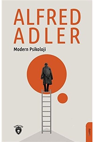 Dorlion Yayınevi Modern Psikoloji / Alfred Adler / / 9786052491645