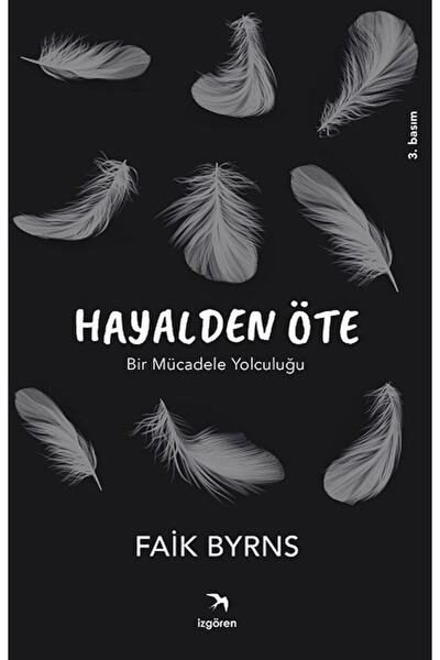 İzgören Yayınları Hayalden Öte / Faik Byrns / / 9789756093757