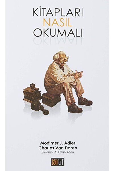 Atıf Yayınları Kitapları Nasıl Okumalı / Charles Van Doren / / 9786055515447