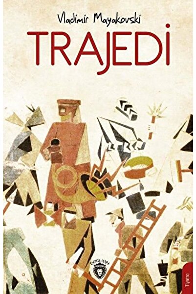 Dorlion Yayınevi Trajedi - - Vladimir Mayakovski Kitabı