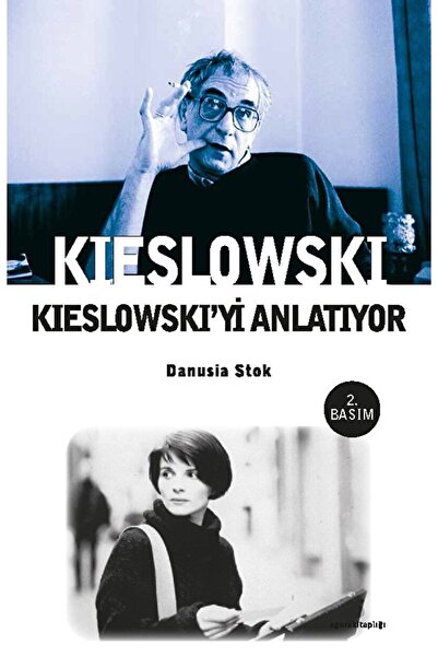 Agora Kitaplığı Kieslowski Kieslowski'yi Anlatıyor - - Danusia Stok