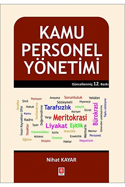 Ekin Basım Yayın Kamu Personel Yönetimi / Nihat Kayar / / 9786258117738