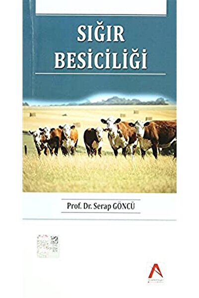 Akademisyen Kitabevi Sığır Besiciliği / Serap Göncü / / 9786054649655