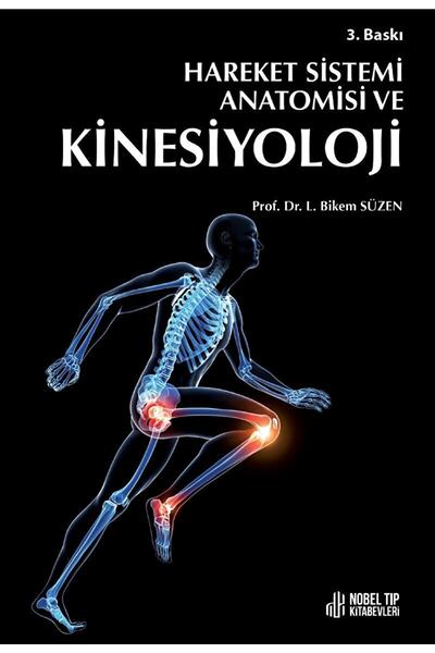 Nobel Tıp Kitabevi Hareket Sistemi Anatomisi ve Kinesiyoloji