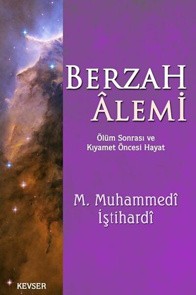 Kevser Yayınları Berzah Alemi - Muhammed Muhammedi İştihardi