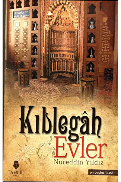 Tahlil Yayınları Kıblegah Evler (Karton Kapak)