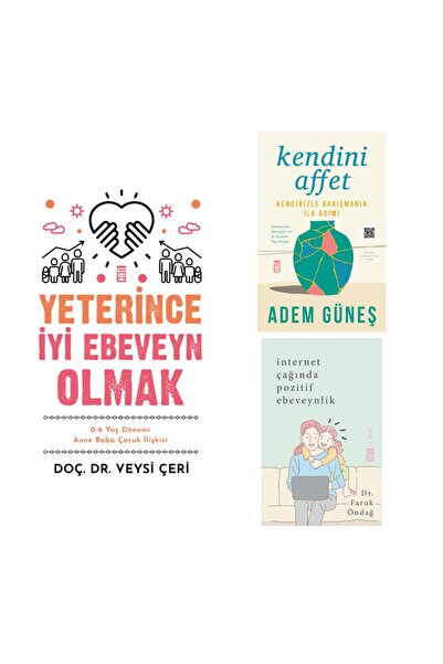 Timaş Yayınları Ebeveyn Seti 3 Kitap Kendini Affet-int. Çağında Pozitif Ve Yeterince Iyi Ebeveyn Olmak