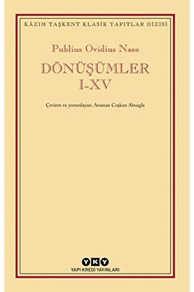 Yapı Kredi Yayınları Dönüşümler 1-15 / Publius Ovidius Naso / / 9789750845789