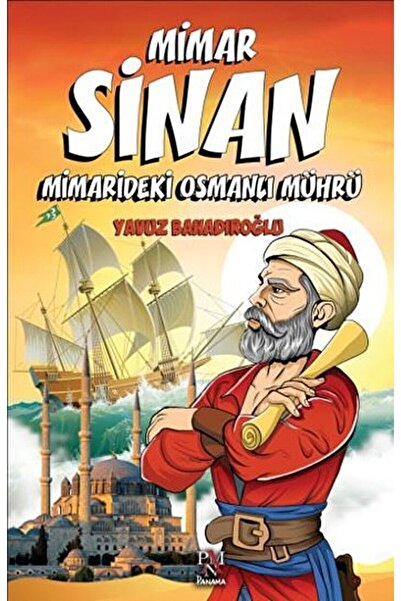 Panama Yayıncılık Mimar Sinan - Minaredeki Osmanlı Mührü (çocuklar Için) _son...