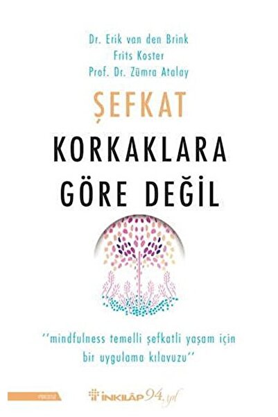 İnkılap Kitabevi Şefkat Korkaklara Göre Değil / Erik Van Den Brink / / 978975...