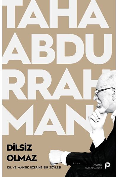 Genel Markalar Dilsiz Olmaz kitabı - Taha Abdurrahman - Pınar Yayınları