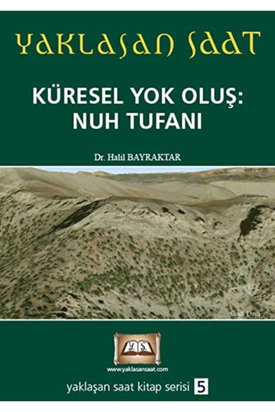 Genel Markalar Yaklaşan Saat 5   Küresel Yok Oluş: Nuh Tufanı / Tuva Yayıncıl...