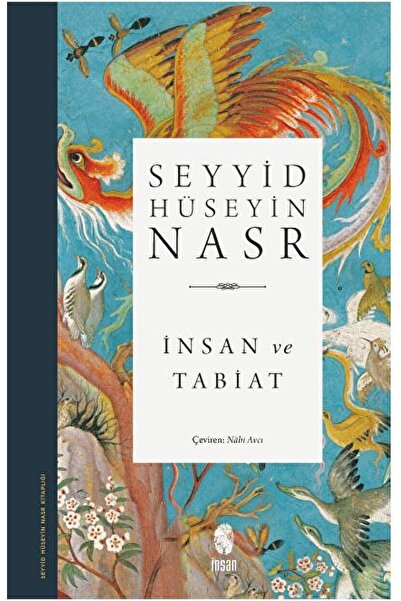 Genel Markalar Insan Ve Tabiat / Seyyid Hüseyin Nasr / / 9789755749150