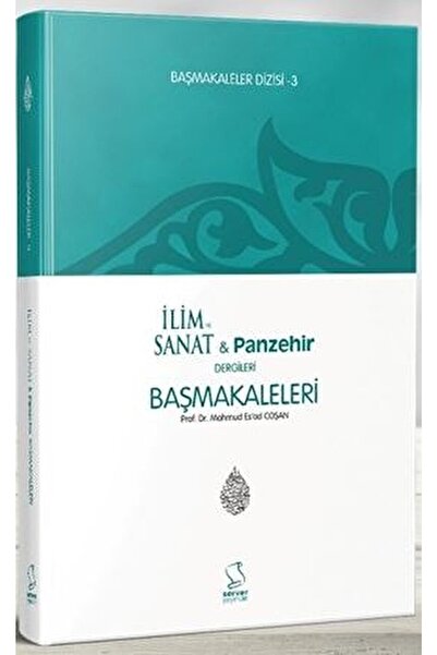 Server Yayınları Başmakaleler 3 Ilim ve Sanat ve Panzehir Dergileri Başmakale...