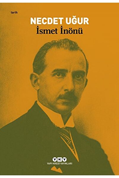 Yapı Kredi Yayınları Ismet Inönü / Necdet Uğur / / 9789753632492