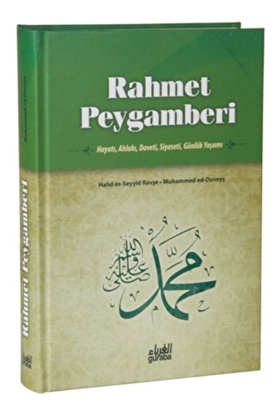 Guraba Yayınları Rahmet Peygamberi / Halid Es Seyyid Ravşe / / 9786059301558