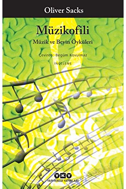 Yapı Kredi Yayınları Müzikofili / Oliver Sacks / / 9789750829406