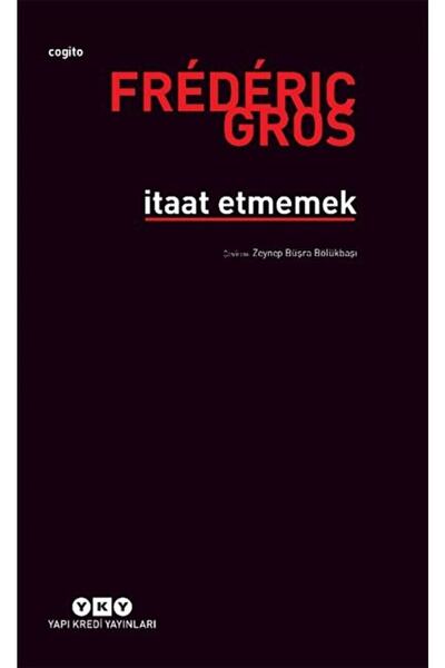 Yapı Kredi Yayınları İtaat Etmemek