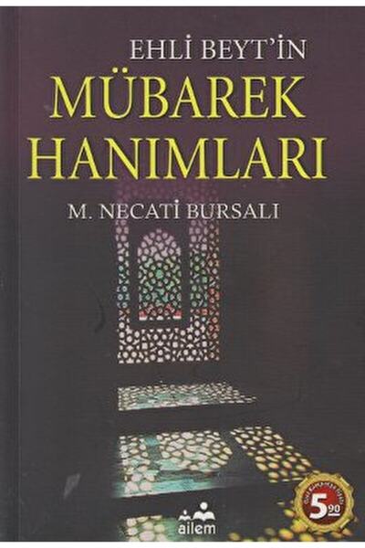 Ailem Yayınları Ehli Beyt’in Mübarek Hanımları