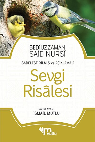 Mutlu Yayınevi Sevgi Risalesi / Sadeleştirilmiş Ve Açıklamalı