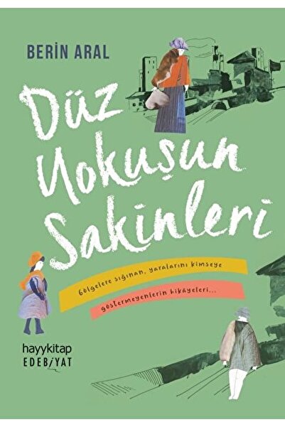 hayykitap Düz Yokuşun Sakinleri / Berin Aral / / 9786257909761