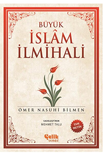 Çelik Yayınevi Büyük Islam Ilmihali (küçük Boy) / Ömer Nasuhi Bilmen / / 9786...