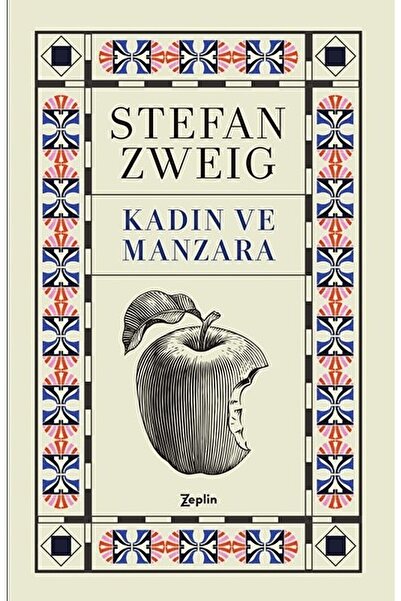 Zeplin Kitap Kadın Ve Manzara / Stefan Zweig / / 9786052060124